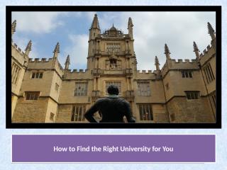 How to Find the Right University for You.pptx