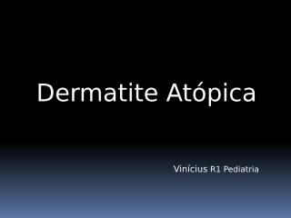 Aula Dermatite Atópica.pptx