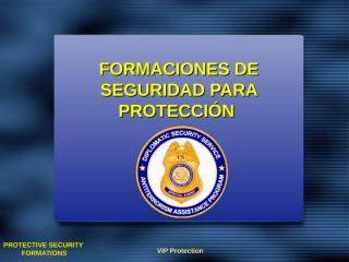 LA Spanish Lesson 09 - Protective Security Formations.ppt