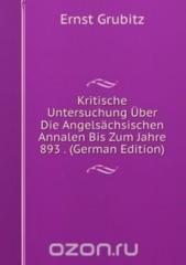 Kritische Untersuchung Uber Die Angelsachsischen Annalen Bis Zum.pdf